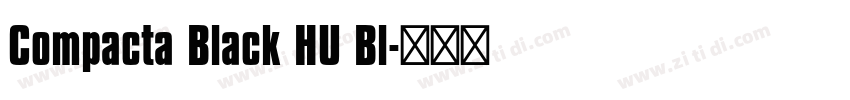 Compacta Black HU Bl字体转换